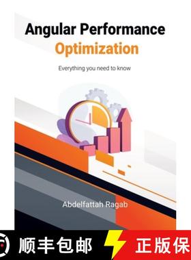 【3-4周达】Angular Performance Optimization: Everything you need to know [9783384410016]