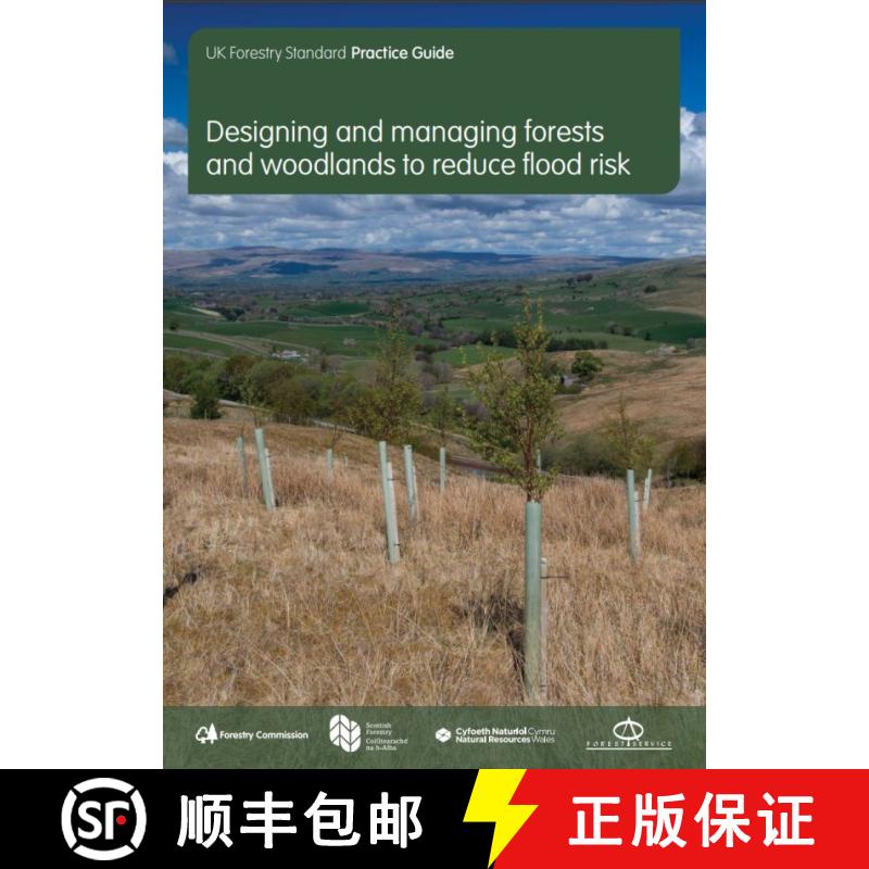 预订 Designing and Managing Forests and Woodlands to Reduce Flood Risk [9781839150173]