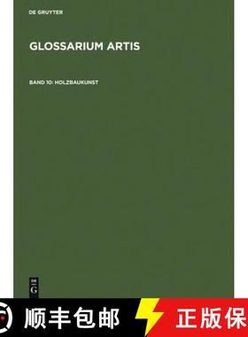 【3-4周达】Glossarium Artis (Dictionary of Art - a Specialized and Systematic Dictionary): - Architec... [9783598104619]