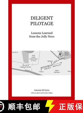 【3-4周达】Diligent Pilotage: Lessons Learned from the Jolly Nero [9789090359120]