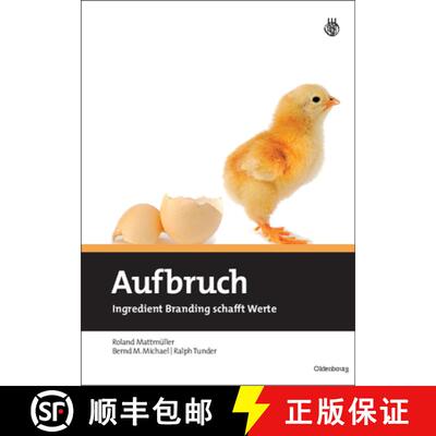 【3-4周达】Aufbruch：Ingredient Branding schafft Werte [9783486583939]