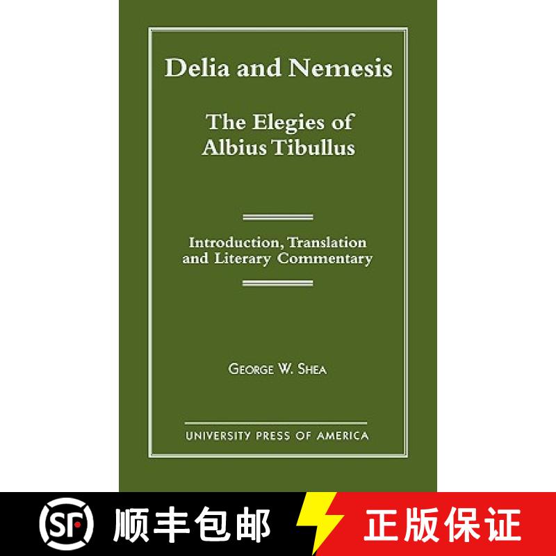 【3-4周达】Delia and Nemesis - The Elegies of Albius Tibullus : Introduction, Translation and Literar... [9780761812265]