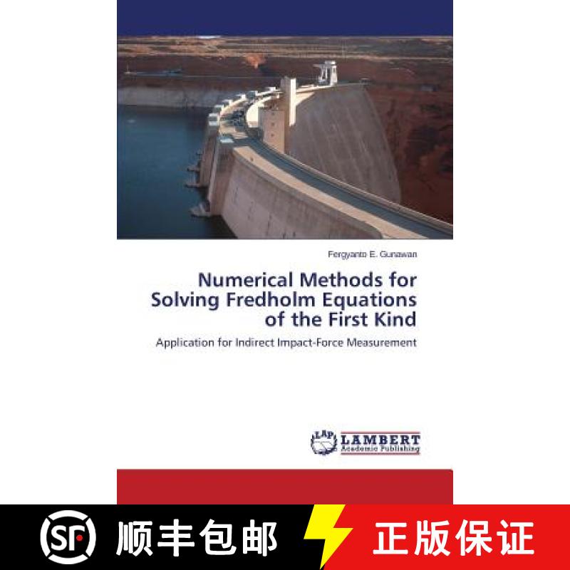 预订 Numerical Methods for Solving Fredholm Equations of the First Kind [9783659792137]