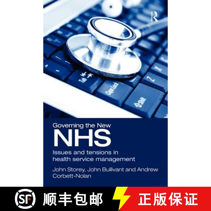 【3-4周达】Governing the New NHS : Issues and Tensions in Health Service Management [9780415492768]