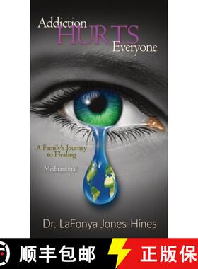 【3-4周达】Addiction Hurts Everyone: A Family's Journey to Healing (Meditational) [9781087924250]