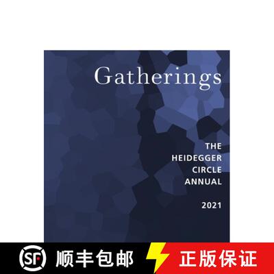 【3-4周达】Gatherings 11: Special Issue: Generation Why Heidegger Scholarship (Reciprocal Rejoinders) [9781257632176]