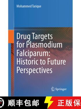 【3-4周达】Drug Targets for Plasmodium Falciparum: Historic to Future Perspectives [9789811944833]