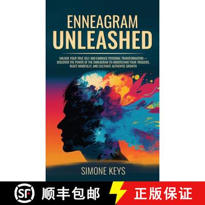 【3-4周达】Enneagram Unleashed: Discover The Power of The Enneagram To Understand Your Triggers, Reac... [9781960395405]