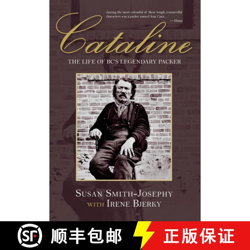 【3-4周达】Cataline: The Life of Bc's Legendary Packer [9781773860244]