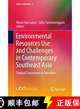 【3-4周达】Environmental Resources Use and Challenges in Contemporary Southeast Asia : Tropical Ecosy... [9789811088803]