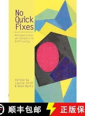 【3-4周达】No Quick Fixes : Perspectives on Schools in Difficulty [9780750706742]