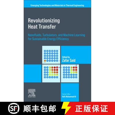 【3-4周达】Revolutionizing Heat Transfer: Nanofluids, Turbulators, and Machine Learning for Sustainab... [9780443315305]