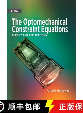 【3-4周达】Optomechanical Constraint Equations: Theory and Applications [9781510601758]