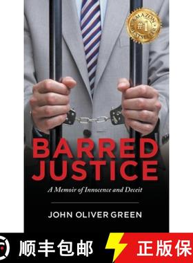 【3-4周达】Barred Justice: A Memoir of Innocence and Deceit [9781958729052]