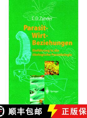 【3-4周达】Parasit-Wirt-Beziehungen : Einfï¿½hrung in die ï¿½kologische Parasitologie [9783540628590]