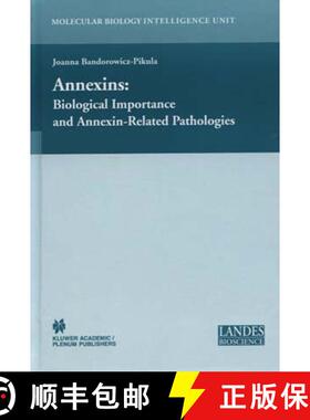 【3-4周达】Annexins: Biological Importance and Annexin-Related Pathologies [9780306478345]