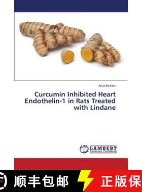 预订 Curcumin Inhibited Heart Endothelin-1 in Rats Treated with Lindane [9783659677786]