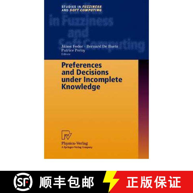 【3-4周达】Preferences and Decisions Under Incomplete Knowledge [9783790824742]