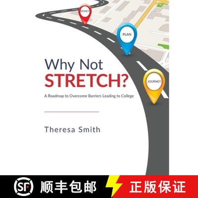 【3-4周达】Why Not Stretch?: A Roadmap to Overcome Barriers Leading to College [9781645382256]