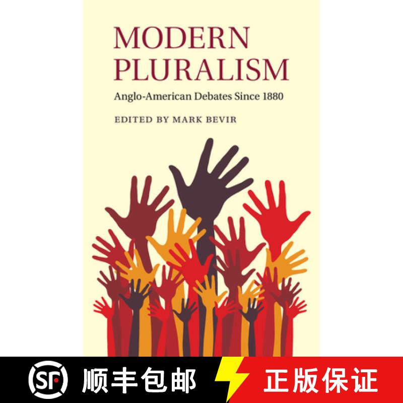 【3-4周达】Modern Pluralism: Anglo-American Debates since 1880 [9781108454087]