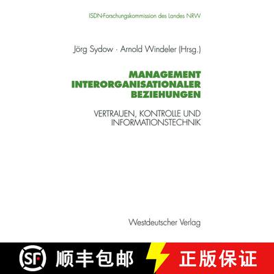 【3-4周达】Management interorganisationaler Beziehungen : Vertrauen, Kontrolle und Informationstechnik [9783531126869]