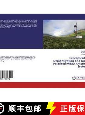 预订 Experimental Demonstration of a Dual Polarised MIMO Antenna System [9783330017627]