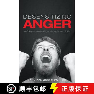 【3-4周达】Desensitizing Anger: A Comprehensive Anger Management Guide [9781634178310]