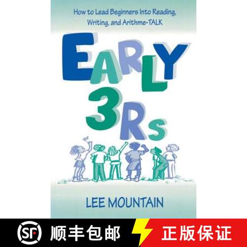 【3-4周达】Early 3 Rs : How To Lead Beginners Into Reading, Writing, and Arithme-talk [9780805834000]