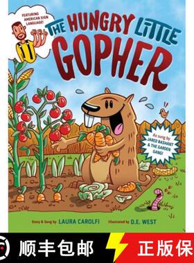 【3-4周达】精装 The Hungry Little Gopher: Featuring American Sign Language [9781736653517]