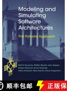 【3-4周达】Modeling and Simulating Software Architectures: The Palladio Approach [9780262034760]