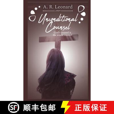 【3-4周达】Unconditional Counsel: God's counsel is the wisest counsel [9798992314649]