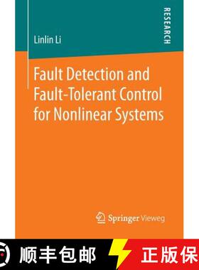 【3-4周达】Fault Detection and Fault-Tolerant Control for Nonlinear Systems (1st ed. 2016) [9783658130190]