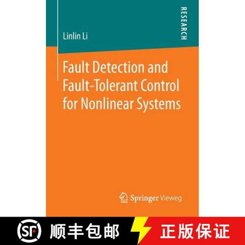 【3-4周达】Fault Detection and Fault-Tolerant Control for Nonlinear Systems [9783658130190]