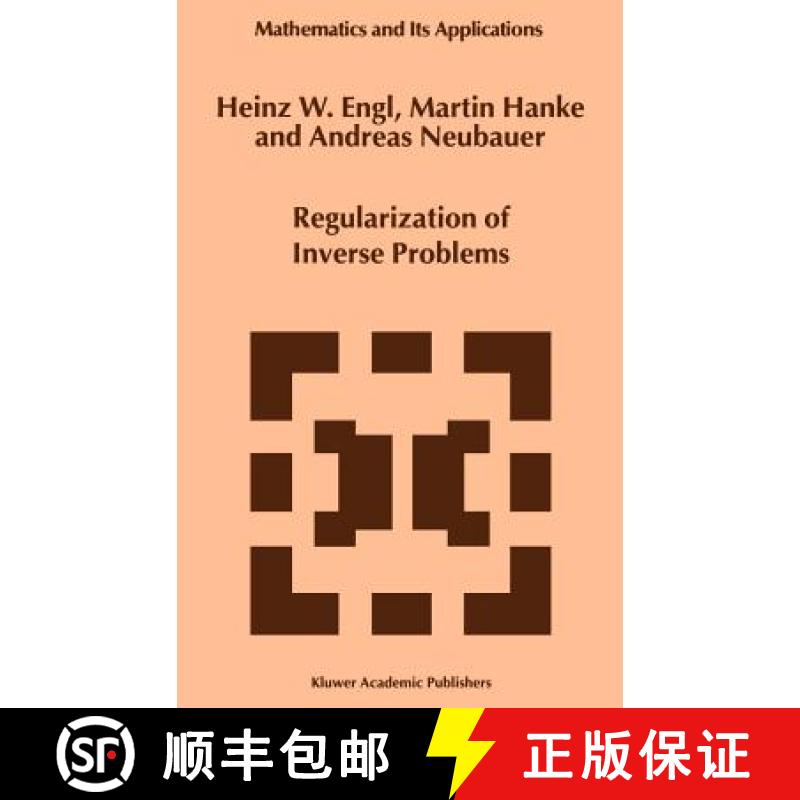 【3-4周达】Regularization of Inverse Problems [9780792341574]