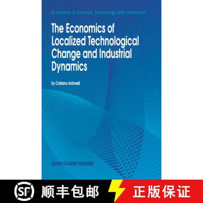 【3-4周达】The Economics of Localized Technological Change and Industrial Dynamics [9780792329107]