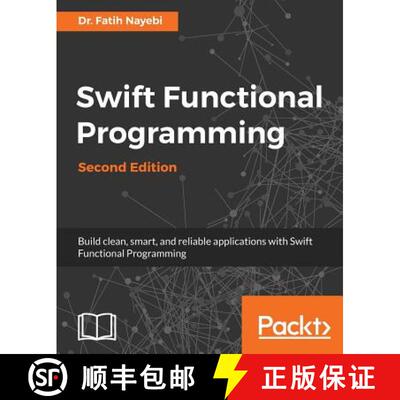 预订 Swift Functional Programming - Second Edition [9781787284500]