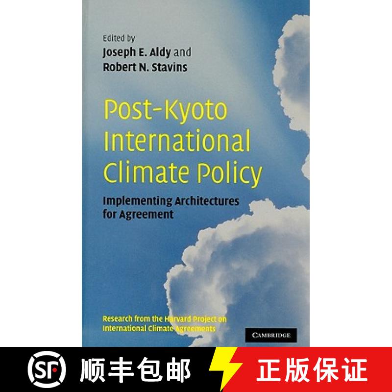 【3-4周达】Post-Kyoto International Climate Policy: Implementing Architectures for Agreement: Researc... [9780521137850]