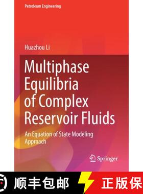 【3-4周达】Multiphase Equilibria of Complex Reservoir Fluids : An Equation of State Modeling Approach [9783030874421]