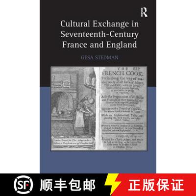 【3-4周达】Cultural Exchange in Seventeenth-Century France and England [9780754669388]