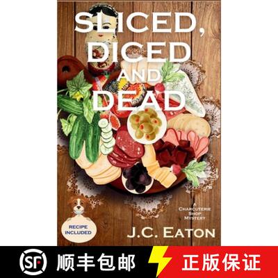 【3-4周达】Sliced, Diced and Dead: A Charcuterie Shop Mystery [9781685124052]
