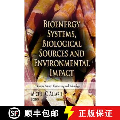 【3-4周达】Bioenergy Systems: Biological Sources and Environmental Impact [9781624173301]