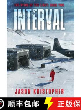 预订 The Dying of the Light: Interval [9781938821219]