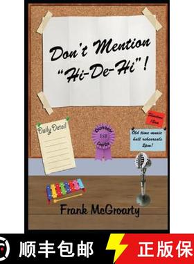 【3-4周达】Dont Mention Hi De Hi ! [9780992957957]