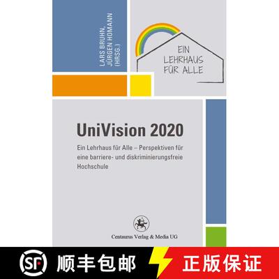 【3-4周达】UniVision 2020: Perspektiven für eine barriere- und diskriminierungsfreie Hochschule (1. ... [9783862262359]