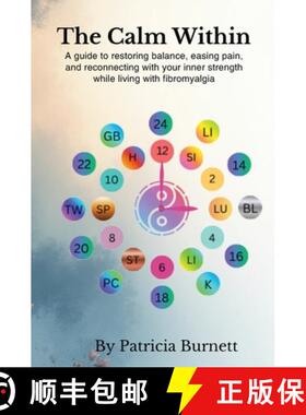 【3-4周达】精装 The Calm Within: A guide to restoring balance, easing pain, and reconnecting with you... [9781919346502]