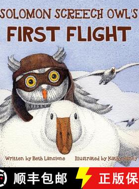 【3-4周达】Solomon Screech Owl's First Flight [9781620065204]