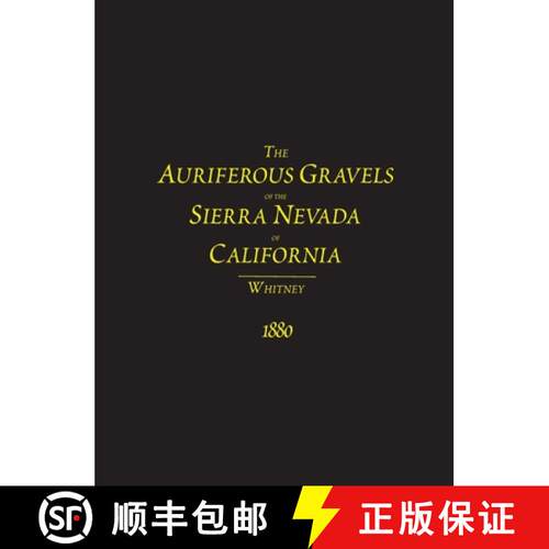 【3-4周达】精装 The Auriferous Gravels of the Sierra Nevada of California [9781614740742]