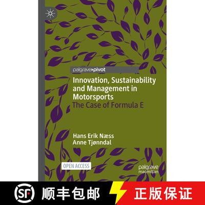 【3-4周达】精装 Innovation, Sustainability and Management in Motorsports : The Case of Formula E (1st... [9783030742201]