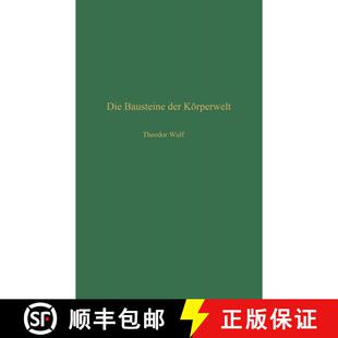 【3-4周达】Die Bausteine Der Koerperwelt: Eine Einfuhrung in Die Atomphysik [9783662419786]