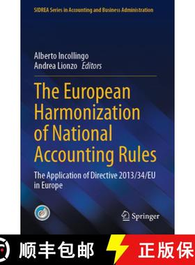 【3-4周达】The European Harmonization of National Accounting Rules: The Application of Directive 2013... [9783031429330]